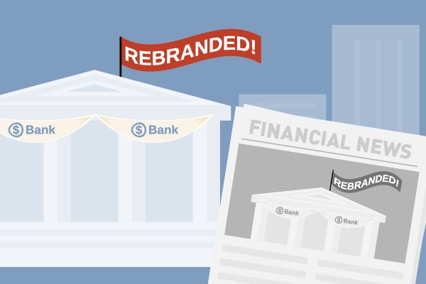 Tell Media About Your Bank Rebrand